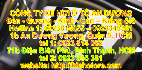 Hotline kính ôtô | kính xe hơi | gương kính ô tô rẻ giá rẻ
